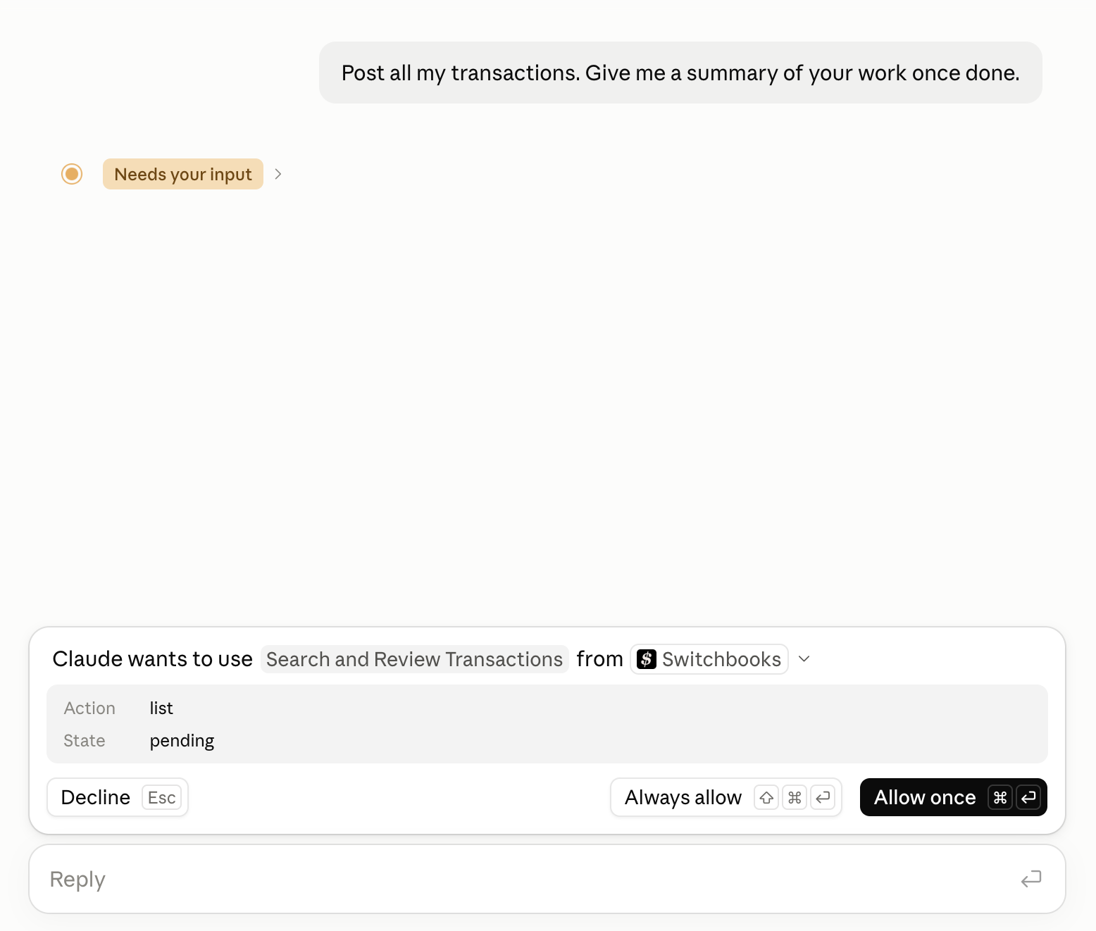 Claude asking permission before using the Search and Review Transactions tool from Switchbooks, with Decline, Always allow and Allow once buttons